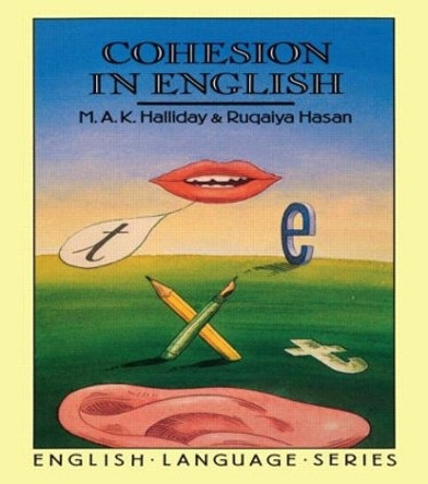 Cohesion in English by M. A. K. Halliday 9780582550414