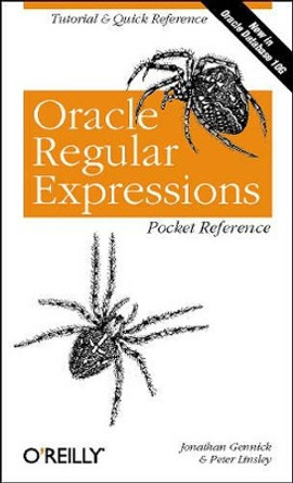 Oracle Regular Expressions Pocket Reference by Jonathan Gennick 9780596006013