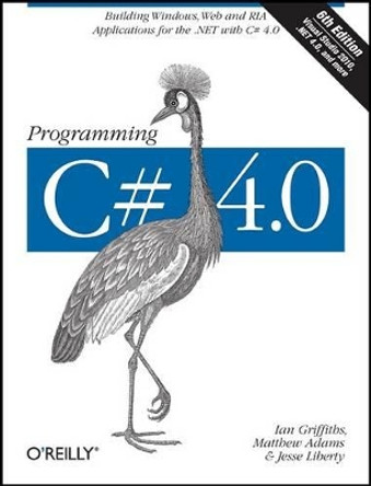 Programming C# 4.0 by Ian Griffiths 9780596159832