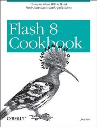 Flash 8 Cookbook by Joey Lott 9780596102401