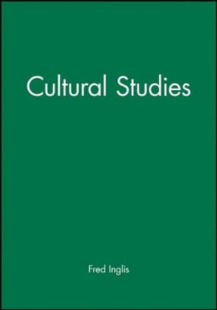 Cultural Studies by Fred Inglis 9780631184546