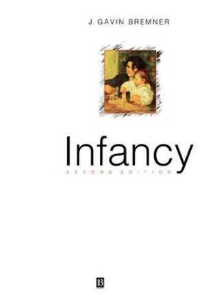 Infancy by J. Gavin Bremner 9780631184669