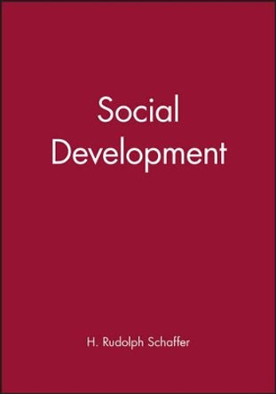 Social Development by H. Rudolph Schaffer 9780631185741