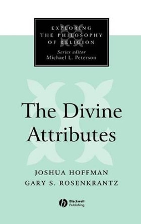 The Divine Attributes by Joshua Hoffman 9780631211532