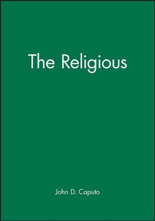 The Religious by John D. Caputo 9780631211693