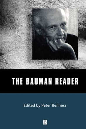 The Bauman Reader by Peter Beilharz 9780631214922
