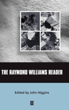 The Raymond Williams Reader by John Higgins 9780631213109