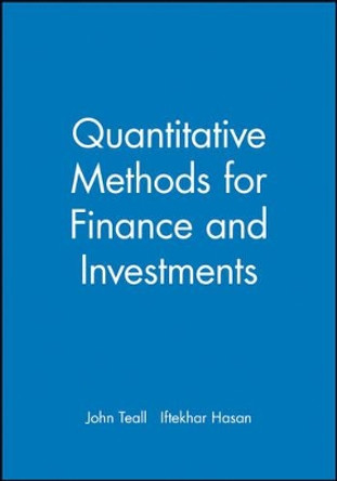 Quantitative Methods for Finance and Investments by John Teall 9780631223399