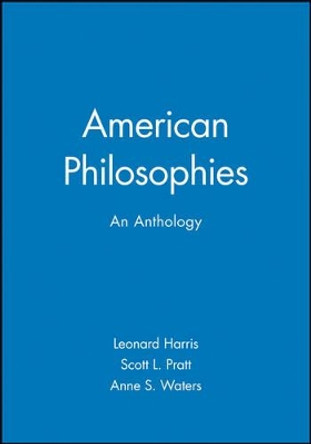 American Philosophies: An Anthology by Leonard Harris 9780631210016