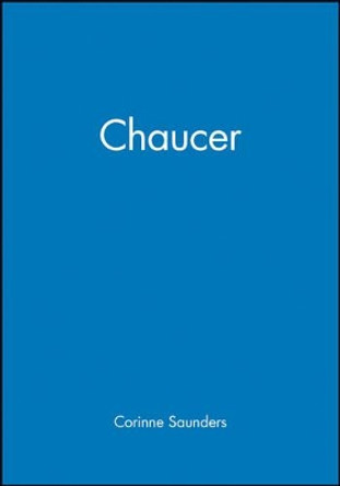 Chaucer by Corinne Saunders 9780631217114