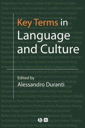 Key Terms in Language and Culture by Alessandro Duranti 9780631226666