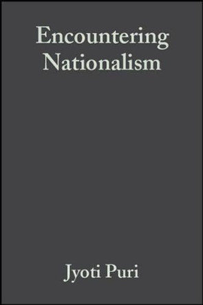 Encountering Nationalism by Jyoti Puri 9780631231066