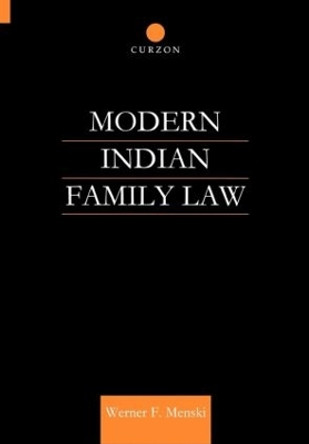 Modern Indian Family Law by Werner Menski 9780700713165
