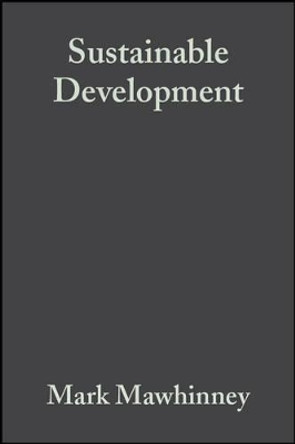 Sustainable Development: Understanding the Green Debates by Mark Mawhinney 9780632064595