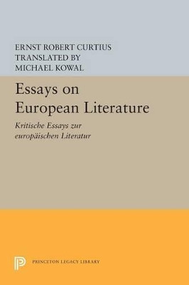 Essays on European Literature by Ernst Robert Curtius 9780691618883