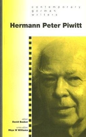 Hermann-Peter Piwitt by David Basker 9780708316665