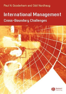 International Management: Cross- Boundary Challenges Paul Gooderham (Norwegian School of Economics and Business Administration) 9780631233428