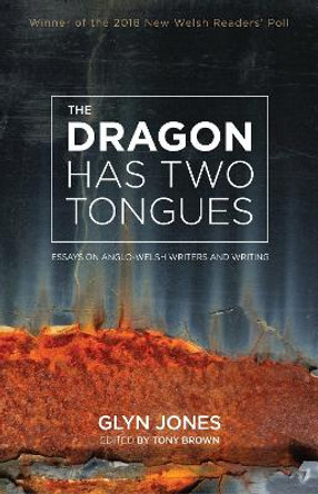 The Dragon Has Two Tongues by Glyn Jones 9780708316931