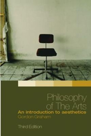 Philosophy of the Arts: An Introduction to Aesthetics by Morris Weitz