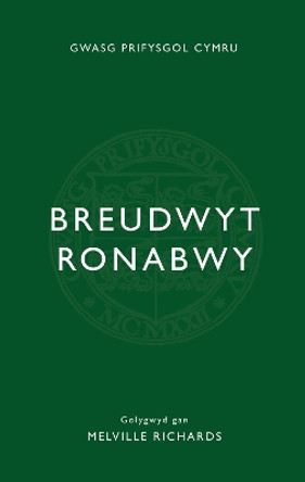 Breudwyt Ronabwy by Melville Richards 9780708326183