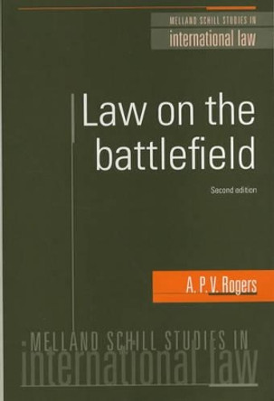 Law on the Battlefield by Major Rogers 9780719061363