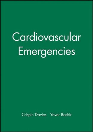 Cardiovascular Emergencies by Crispin Davies 9780727914842