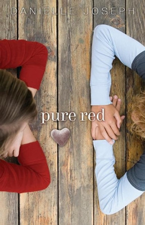 Pure Red by Danielle Joseph 9780738727431