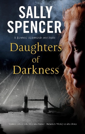 Daughters of Darkness by Sally Spencer 9780727889492