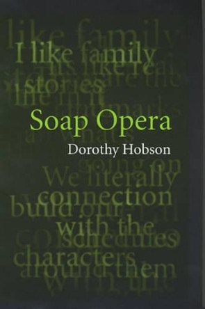 Soap Opera by Dorothy Hobson 9780745626543