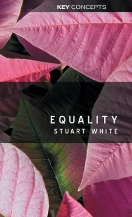 Equality by Stuart White 9780745627731