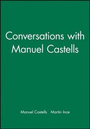 Conversations with Manuel Castells by Manuel Castells 9780745628486