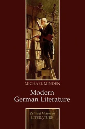 Modern German Literature by Michael Minden 9780745629193