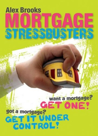 Mortgage Stressbusters by Alex Brooks 9780731409877