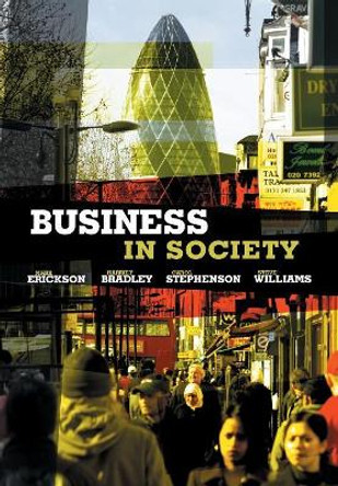 Business in Society by Mark Erickson 9780745642338