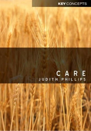 Care by Judith Phillips 9780745629766