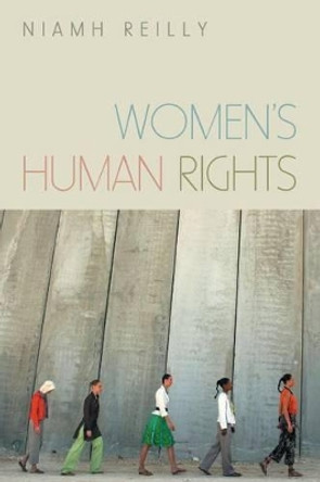 Women's Human Rights by Niamh Reilly 9780745637006