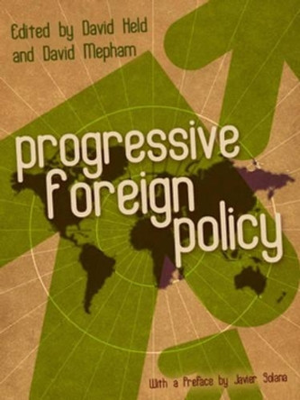 Progressive Foreign Policy by David Held 9780745641140