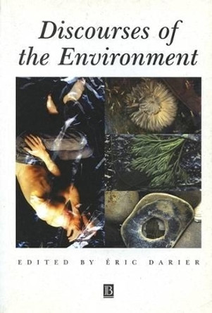 Discourses of the Environment by Eric Darier 9780631211235