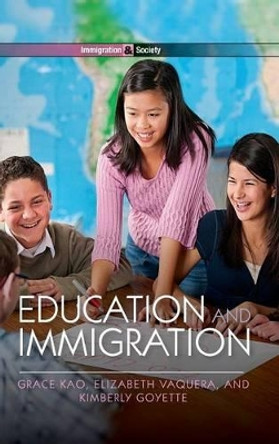 Education and Immigration by Grace Kao 9780745648316