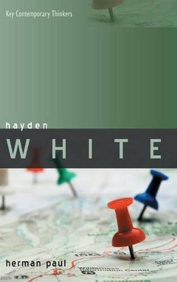 Hayden White by Herman Paul 9780745650135