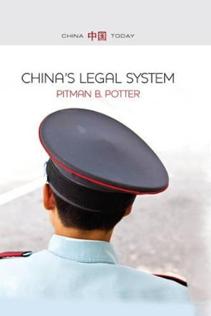 China's Legal System by Pitman B. Potter 9780745662695