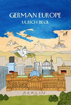 German Europe by Ulrich Beck 9780745665405