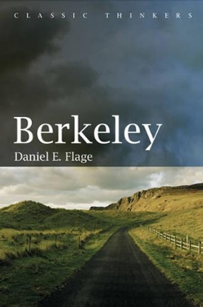 Berkeley by Daniel E. Flage 9780745656342