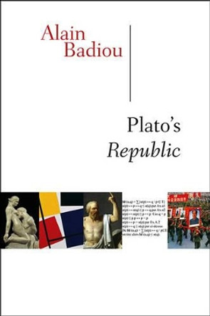 Plato's Republic by Alain Badiou 9780745662145