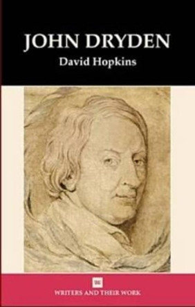 John Dryden by David Hopkins 9780746310045 John Dryden by David Hopkins 9780746310045