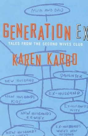 Generation Ex by Karen Karbo 9780747554240