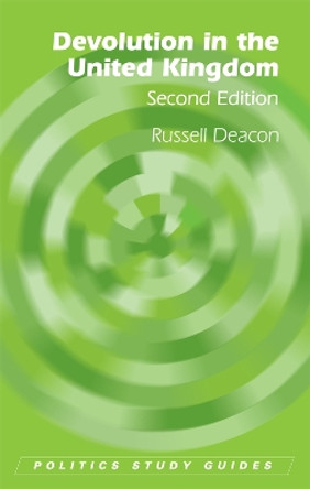 Devolution in the United Kingdom by Russell Deacon 9780748646524