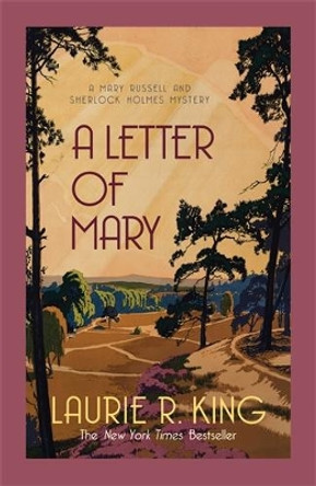 A Letter of Mary by Laurie R. King 9780749015053