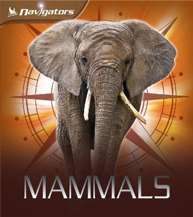 Navigators: Mammals by David Burnie 9780753436738