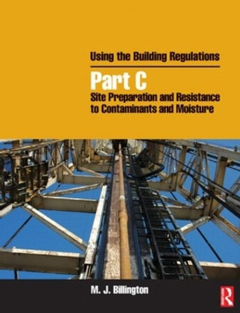 Using the Building Regulations by Mike Billington 9780750662581